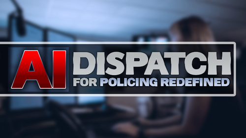 AIDispatch v0.76 (For Policing Redefined)