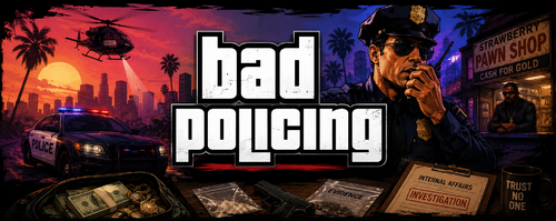 Bad Policing: Be the bad cop.