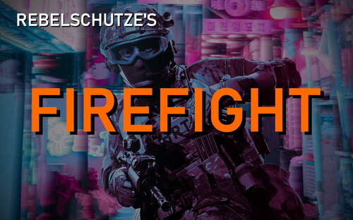 Reb's FireFight - Realism Overhaul (DEPRECIATED)