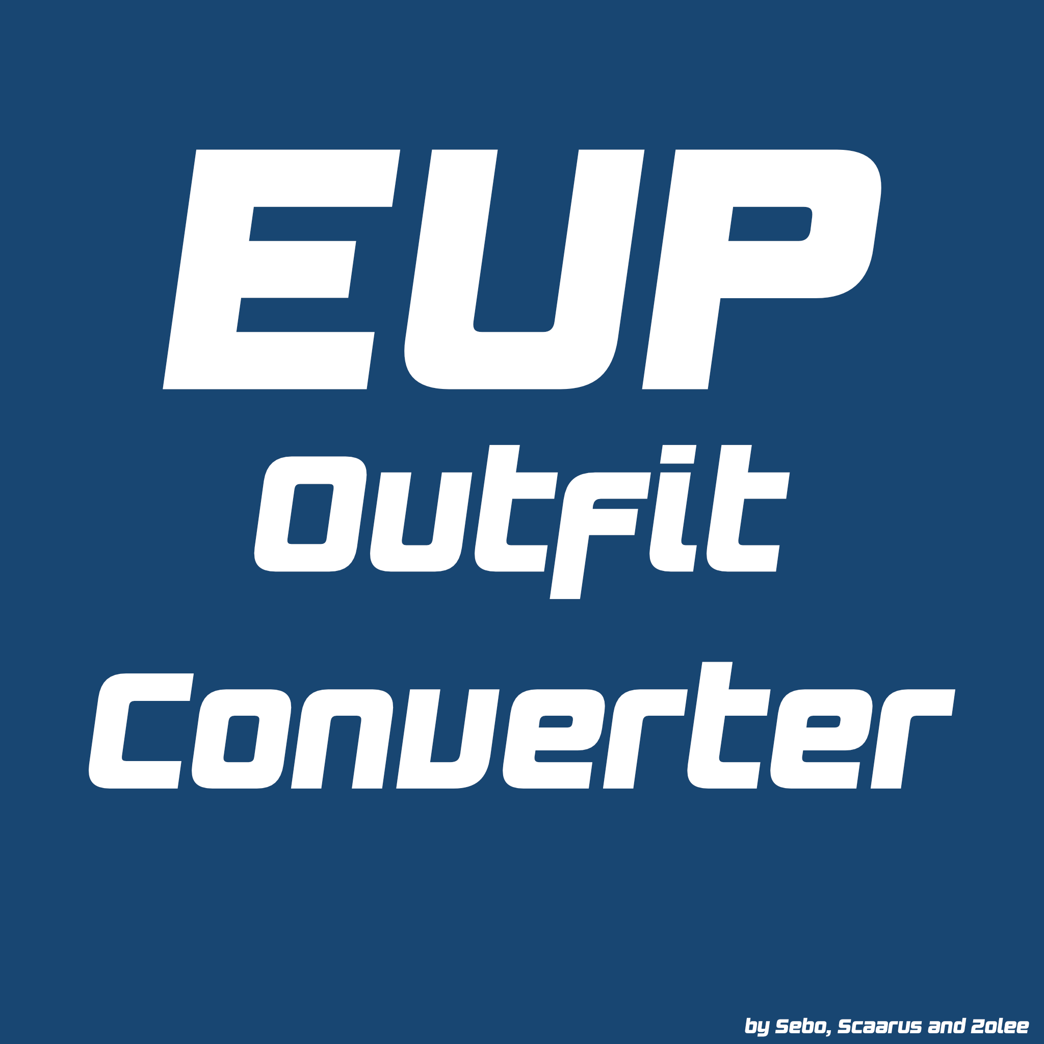 EUP Conversion Master (Single-Player > FiveM Ready) - Tools 