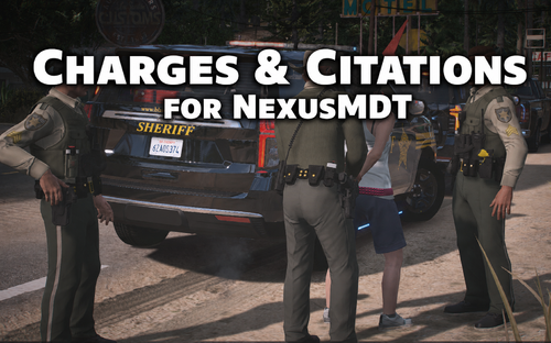Charges & Citations Overhaul for NexusMDT