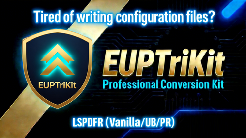 EUPTriKit — LSPDFR / EUP All-Scenario Configuration Tool v1.0.0 (Test Previ