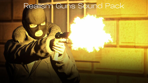 Realism Guns Sound Pack