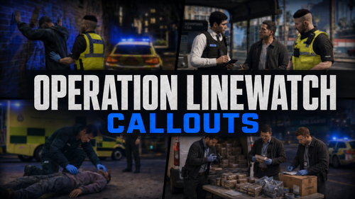 Operation Linewatch - A drug-focused callout pack