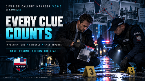 Division Callout Manager - Script Modifications & Plugins - LCPDFR.com